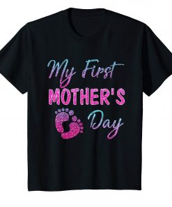 My First Mother's Day 2019 Gift T-Shirt