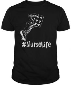 #NurseLife Nurse Life Card Playing Nurses T-Shirt