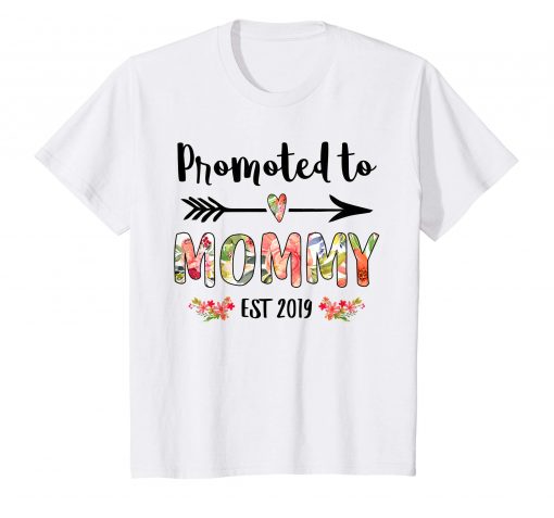 Promoted to Mommy Est 2019 Mom New Mama To Be T-Shirt