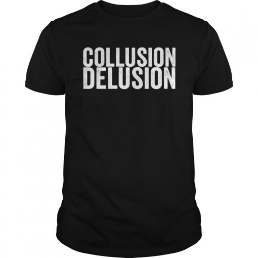 Collusion Delusion TShirt