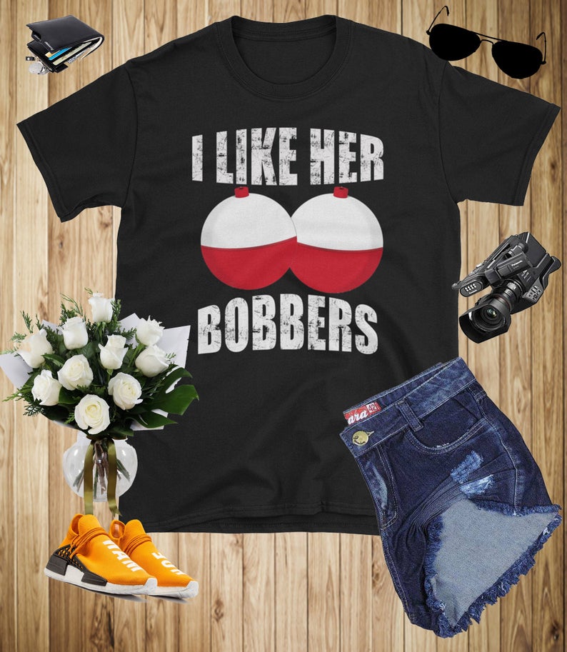 I Like Her Bobbers Shirt - I Like His Pole T-Shirt