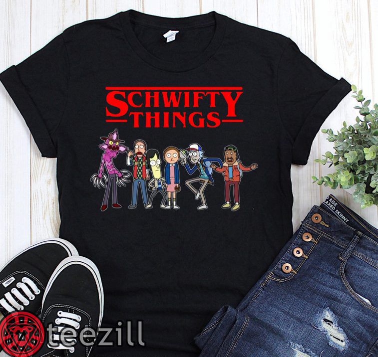 Official Schwifty Things Rick And Morty Stranger Things Shirt Teezill