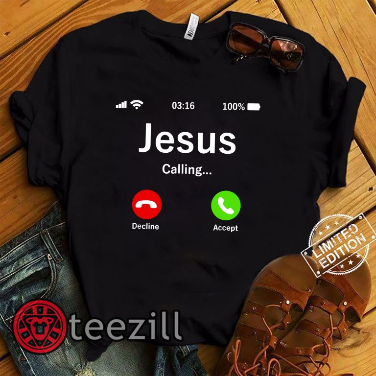 Jesus Is Calling - Christian T Shirt - teezill