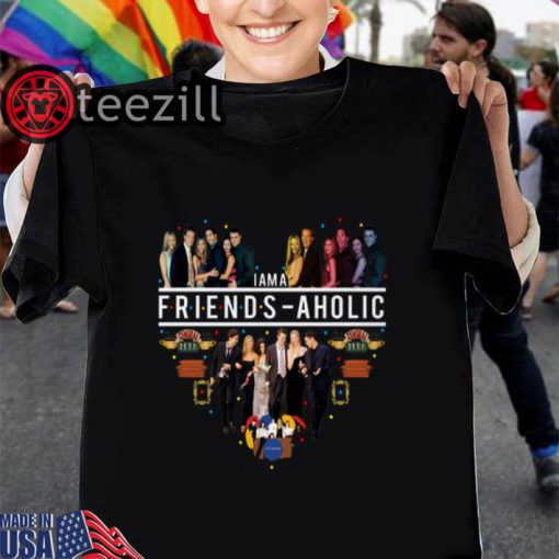 I’m a friends-aholic friends tv show shirts