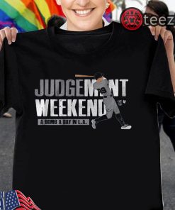 JUDGEMENT WEEKEND - A BOMB A DAY IN L.A T-SHIRT