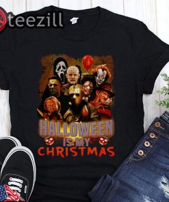 Logo Horror movie halloween is my christmas shirt
