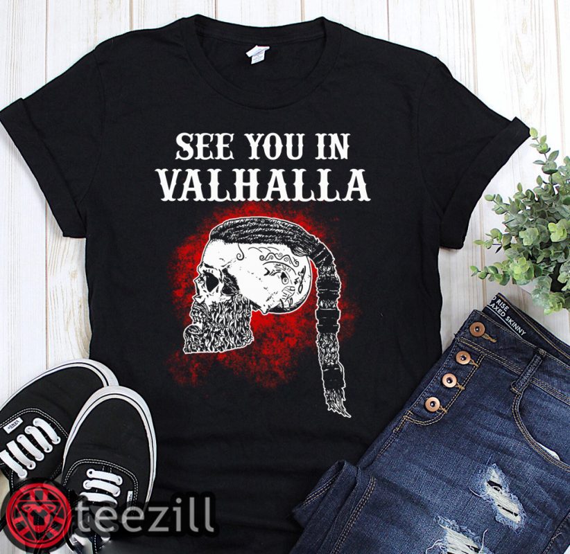 Viking see you in valhalla shirt halloween 2019 t-shirt - teezill