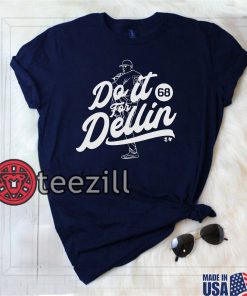 Do It For Dellin Shirt Limited Edition Tshirt