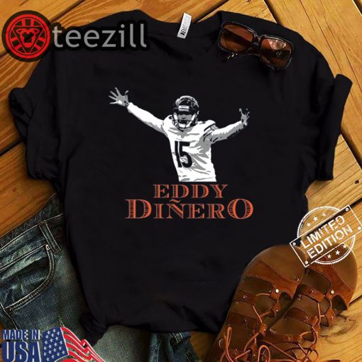 Eddy Dinero Shirt