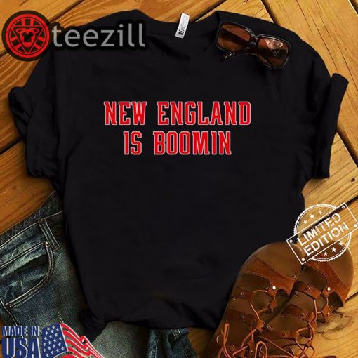 New England is Booming Shirt - Football T-Shirt