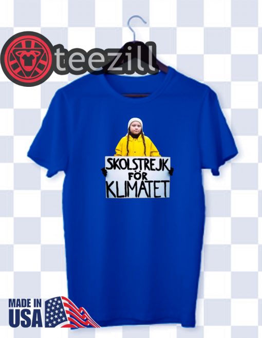 Skolstrejk For Klimatet Greta Thunberg Shirt