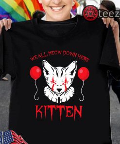 We All Meow Down Here Clown Cat Kitten Halloween Shirt
