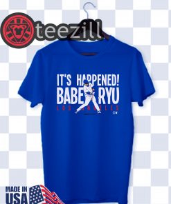 It's Happened! Babe Ryu Los Angeles Shirt
