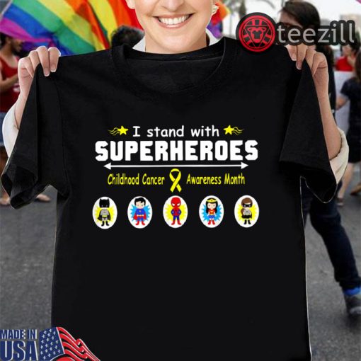 I stand with superheroes childhood cancer awareness month Shirt