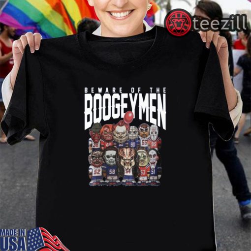 Beware Of The Boogeymen Patriots Shirt Limited Edition Official