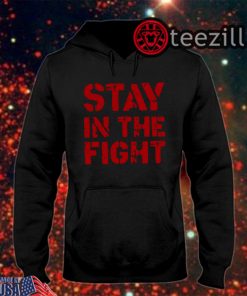The Stay in the Fight Nationals Shirts