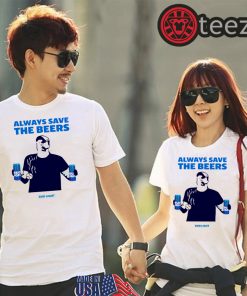 Couple Always Save The Beers Bud Light T Shirt