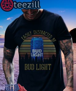 Easily distracted by Bud Light Sunset Shirt