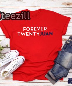 ForeverTwentyJuan Shirt Forever Twenty Juan TShirt