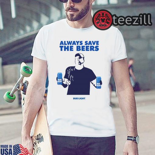 Men's Jeff Adams Beers Over Baseball Always Save The Beers Bud Light Shirt1