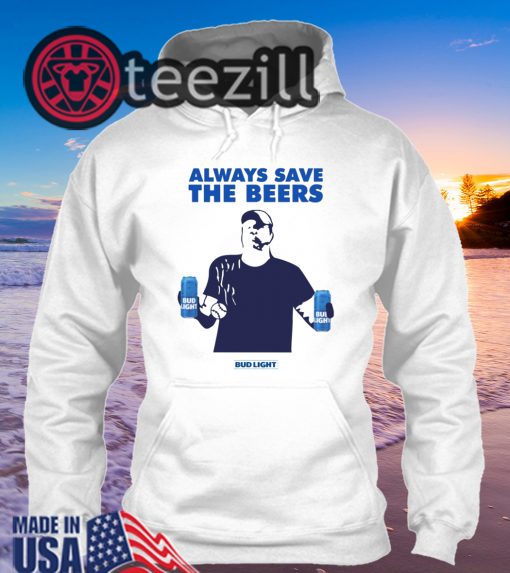 Men's Jeff Adams Beers Over Baseball Always Save The Beers Bud Light Shirt2