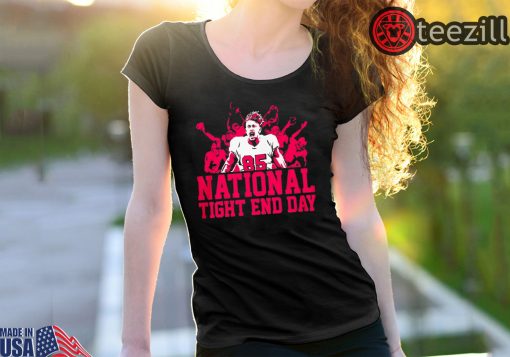NATIONAL TIGHT END DAY SHIRT – LIMITED EDITION