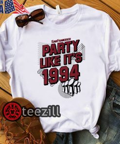 Party Like It's 1994 Shirt - San Francisco Football T-shirt