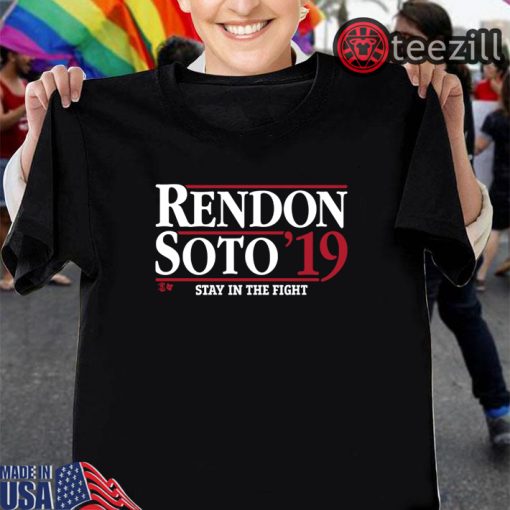 Rendon-Soto 2019 Stay In The Fight Shirt