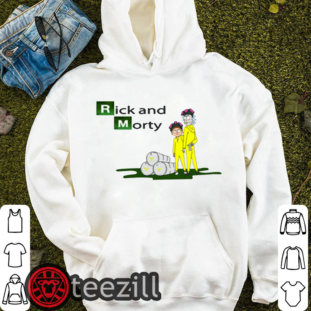 Rick and Morty Breaking Bad Shirt Hoodies