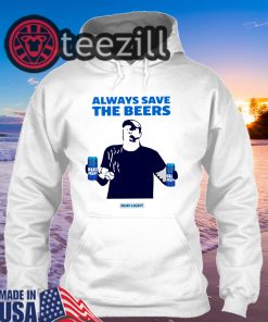 Save The Beers Bud Light T Shirt