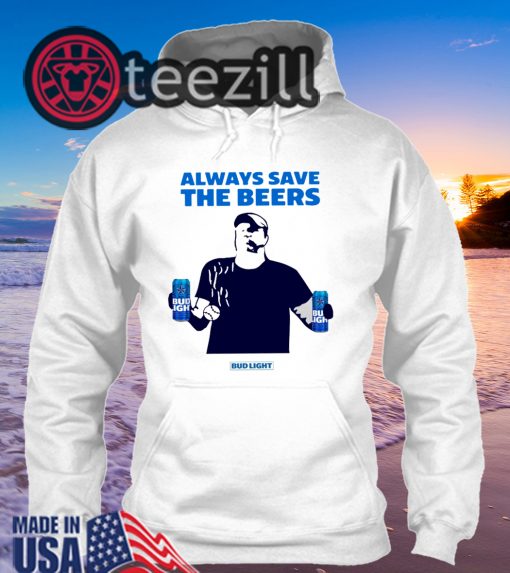 Save The Beers Bud Light T Shirt