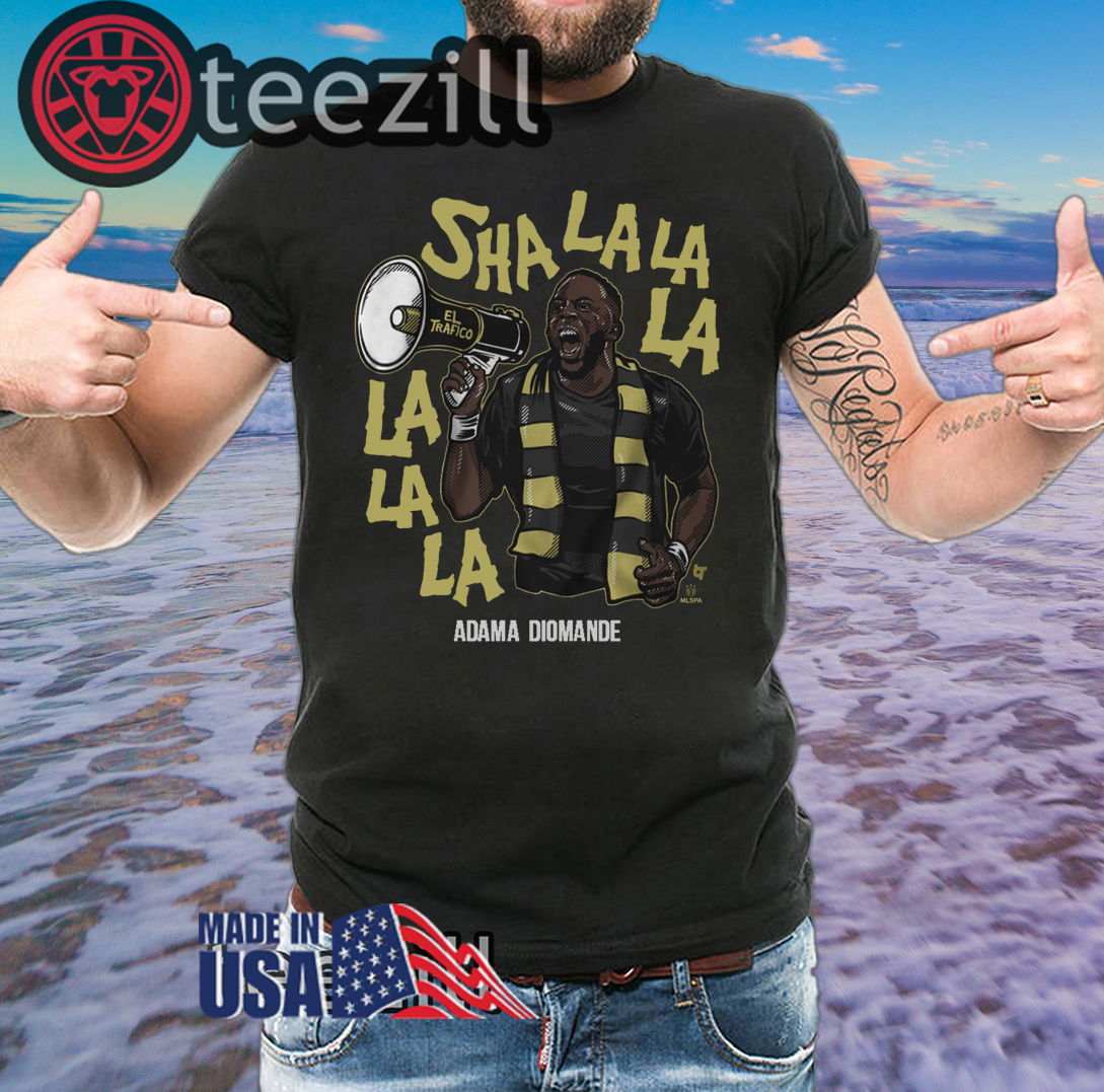 Sha La La La La La La Shirt Adama Diomande TShirt Classic