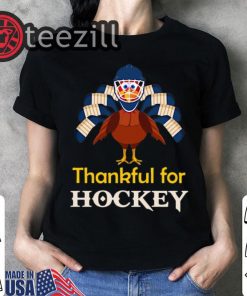 Turkey Chicken Thankful For Hockey Thanksgiving Day TShirts