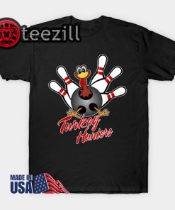 Turkey Hunters Funny Bowler Bowling Lover Shirt