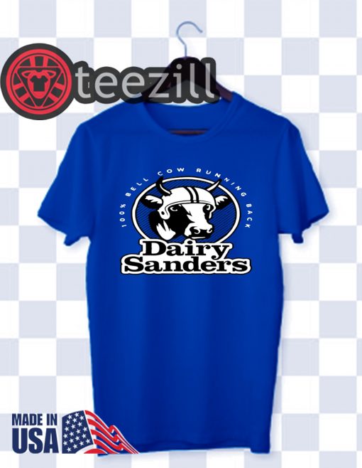 Dairy Sanders Shirt 100% Bell Cow Running Back TShirt