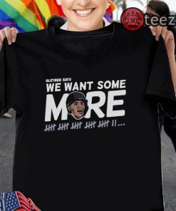 Gleyber Torres Shirt - We Want Some More, MLBPA Tshirt