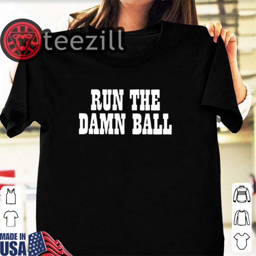 Run The Damn Ball IND Sports T-Shirt