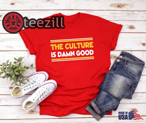 The Culture Is Damn Good T-Shirt Bruce Allen - Washington Redskins Tshirt