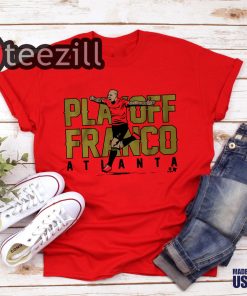 Franco Escobar is in playoff mode for Atlanta Shirt