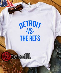Detroit Vs Everybody Shirt "Detroit Vs. The Refs" Tee