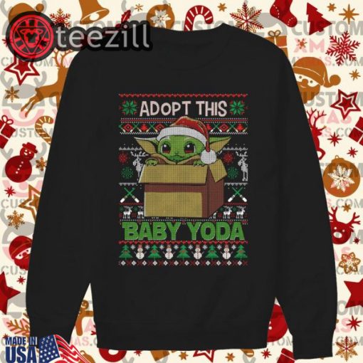 Adopt this baby Yoda Ugly Christmas Sweat T-shirt