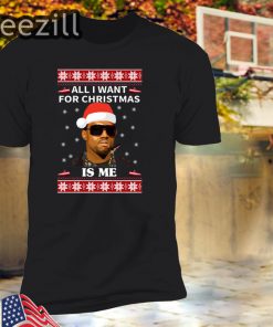 All I Want For Christmas Is Me Kanye West Shirt