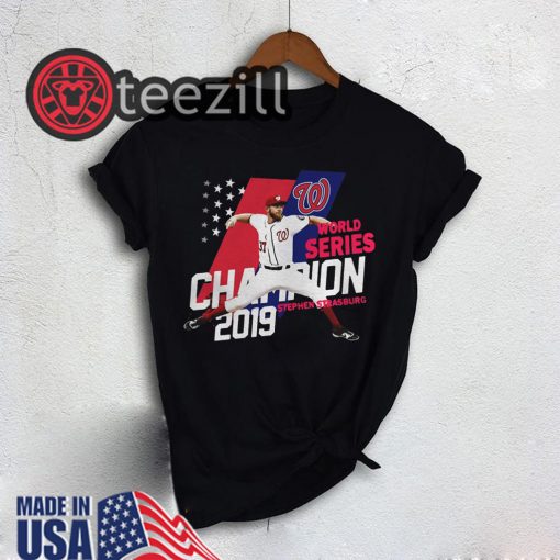 American Strasburg Washington Nationals world series champions 2019 Tshirt