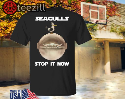 Baby Yoda Seagulls Stop It Now Gifts Shirt
