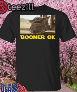 Boomer Ok Baby Yoda T-Shirt