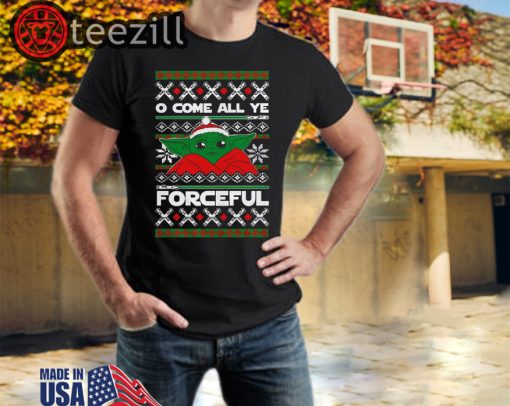 Come all Ye Forceful Baby Yoda ManDalorian Christmas TShirt