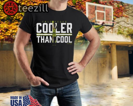 Cooler Than Cool TShirt