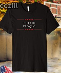 Donald Trump Premium T-Shirt No Quid Pro Quo