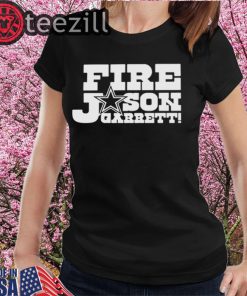 Fire Jason Garrett Shirt Dallas Cowboys Shirt