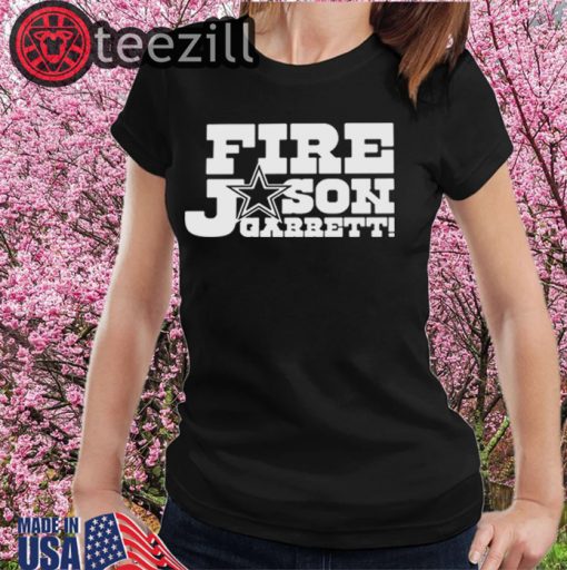 Fire Jason Garrett Shirt Dallas Cowboys Shirt